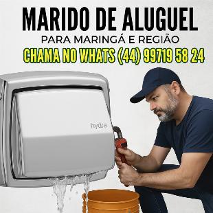 Marido de Aluguel para Maringá e Região