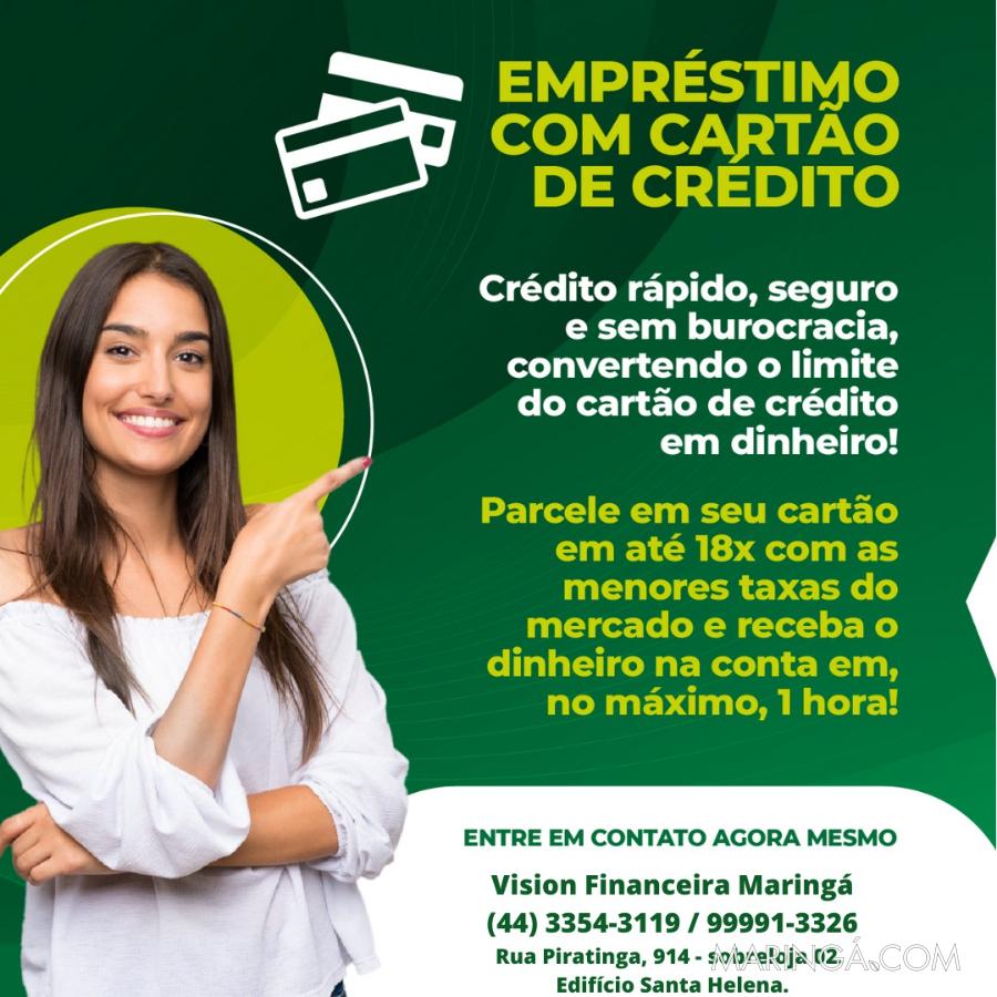 Empréstimo no Cartão de Crédito (Vision Financeira Maringá)