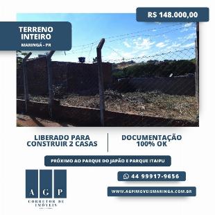 Terreno inteiro Maringá, Oportunidade 148.000 reais, liberado para construir 2 casas.